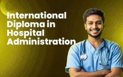 International Diploma in Hospital Administration